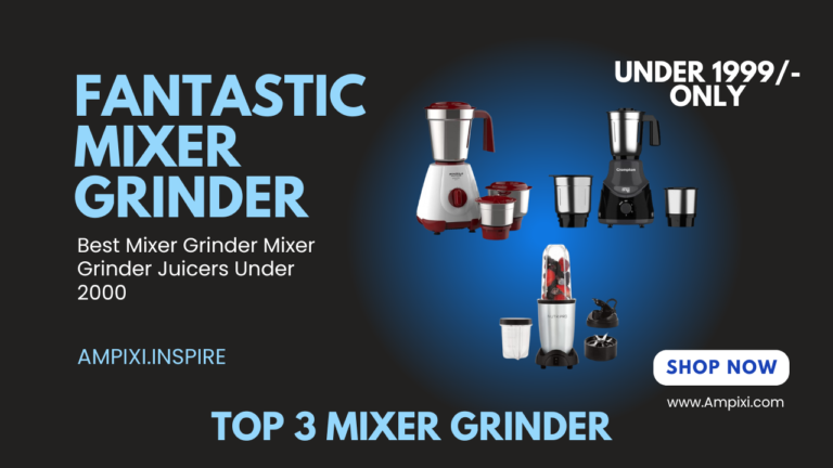 Best Mixer Grinder Mixer Grinder Juicers Under 2000